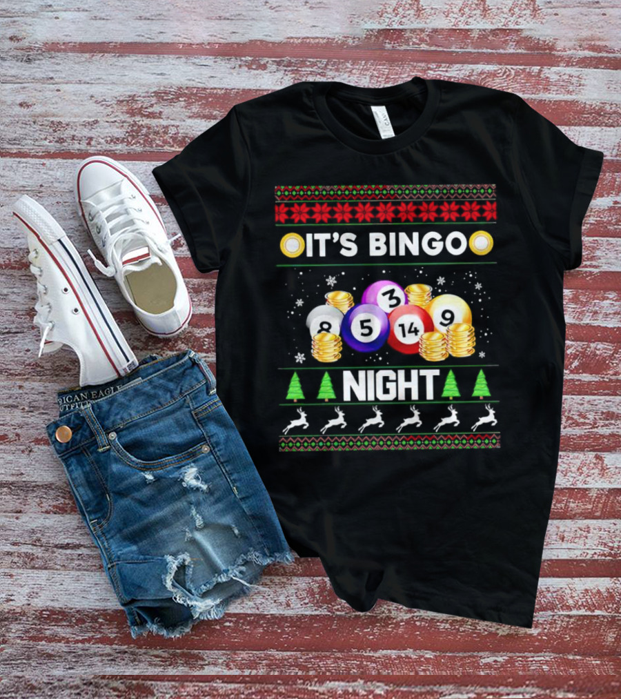 It's Bingo Night With Christmas Balls And Coins T-Shirt