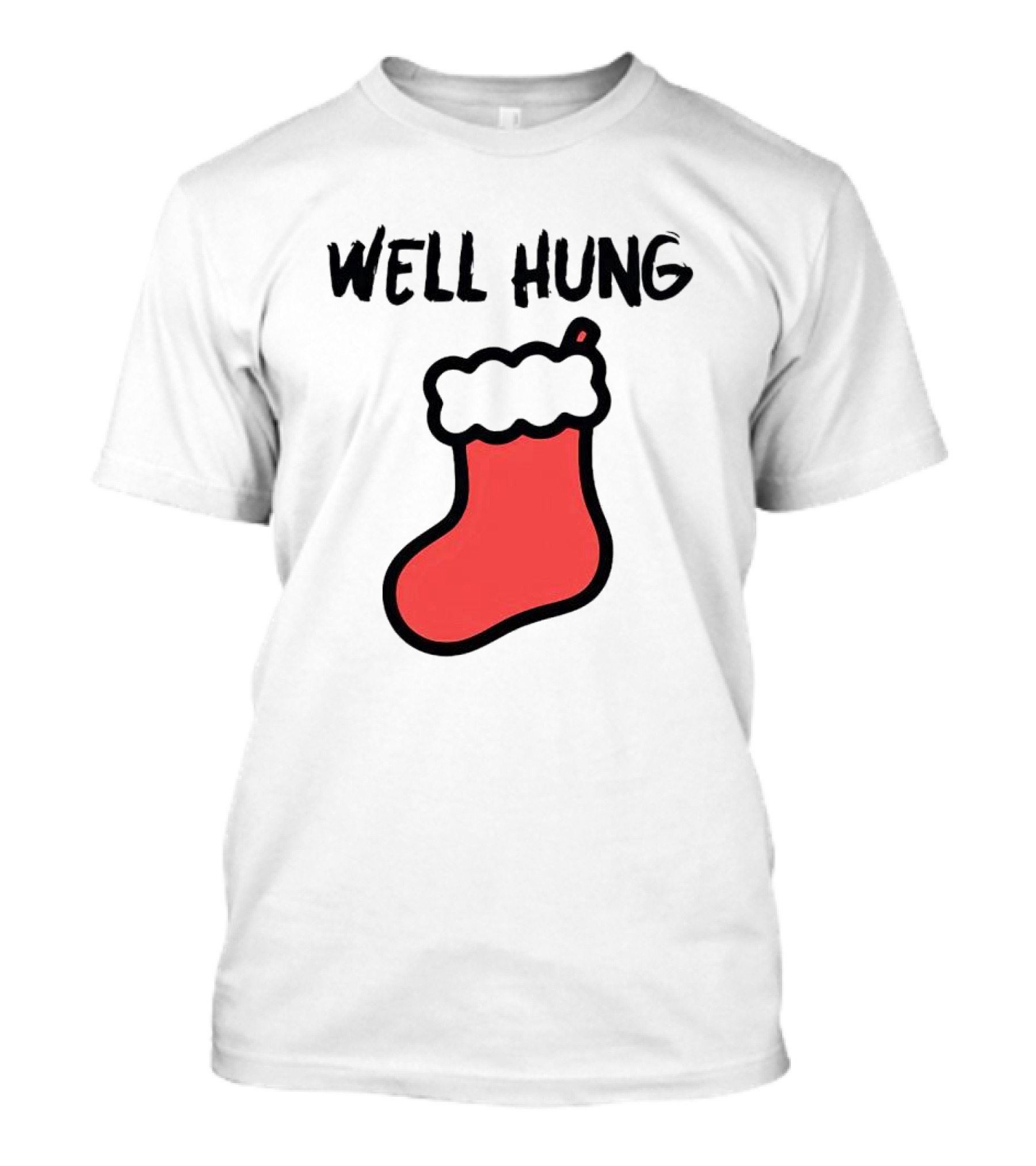 Well Hung Red Christmas Stocking Holiday Pun T-Shirt