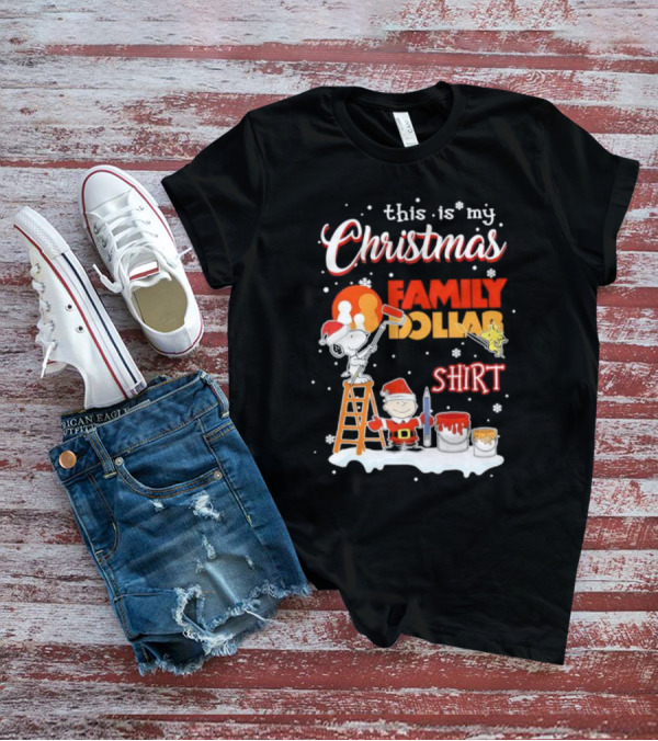 This Is My Christmas Family Dollar Snoopy Charlie Painting T-Shirt