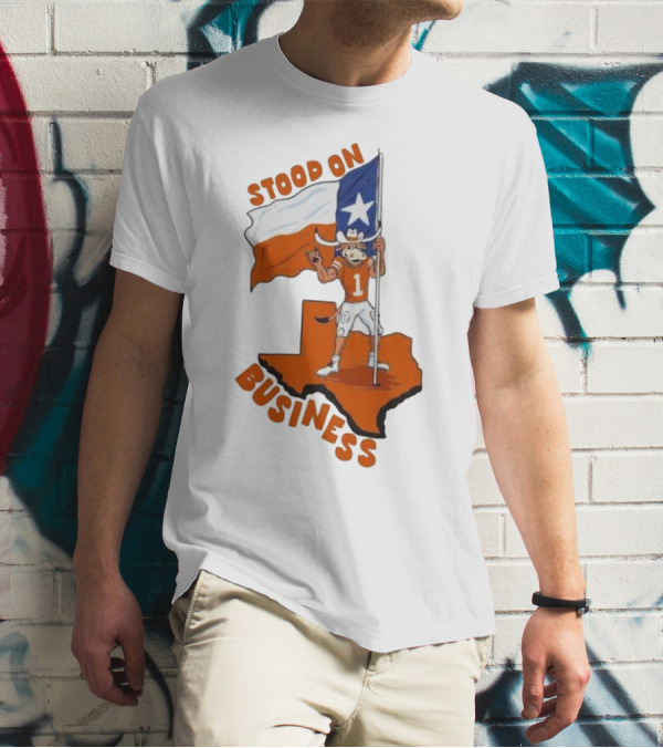 Stood On Business Texas Longhorns Mascot Holding Lone Star Flag T-Shirt