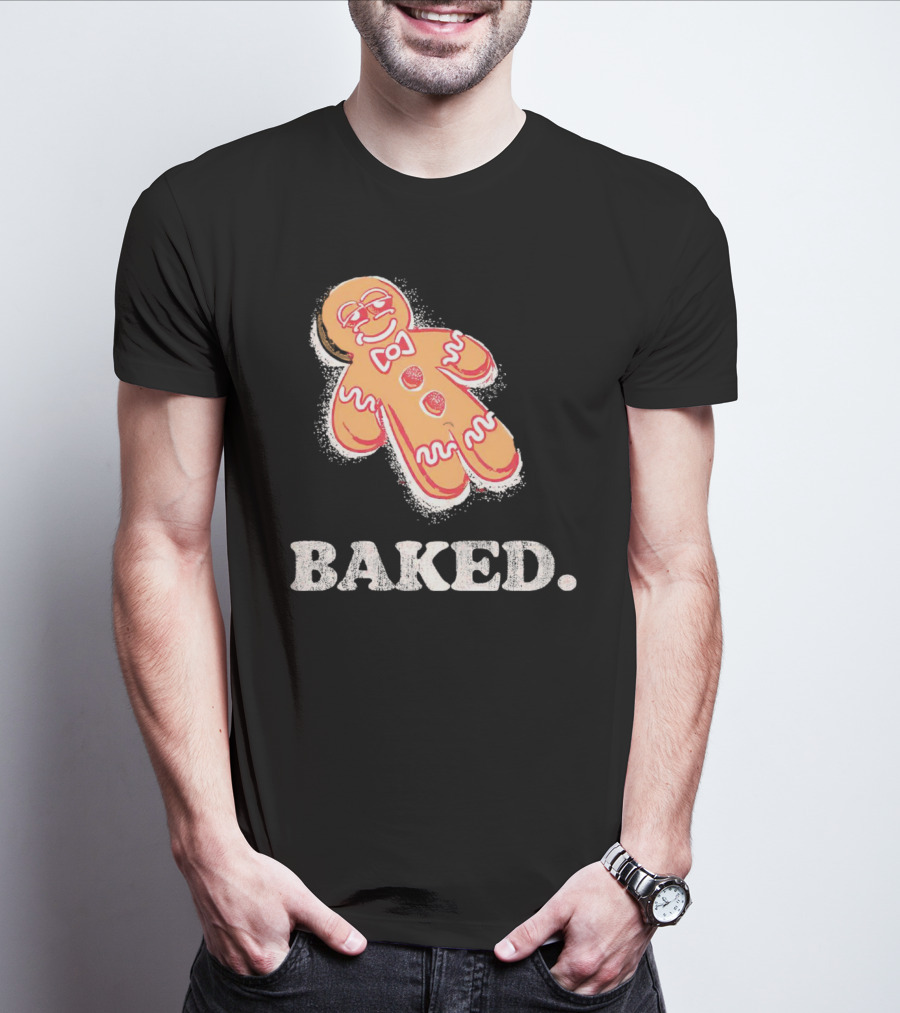 Baked Gingerbread Christmas Cookie Humor T-Shirt