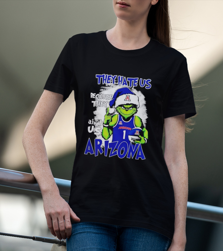 They Hate Us Because They Ain't Us Arizona Wildcats Grinch Filip Borovicanin T-Shirt