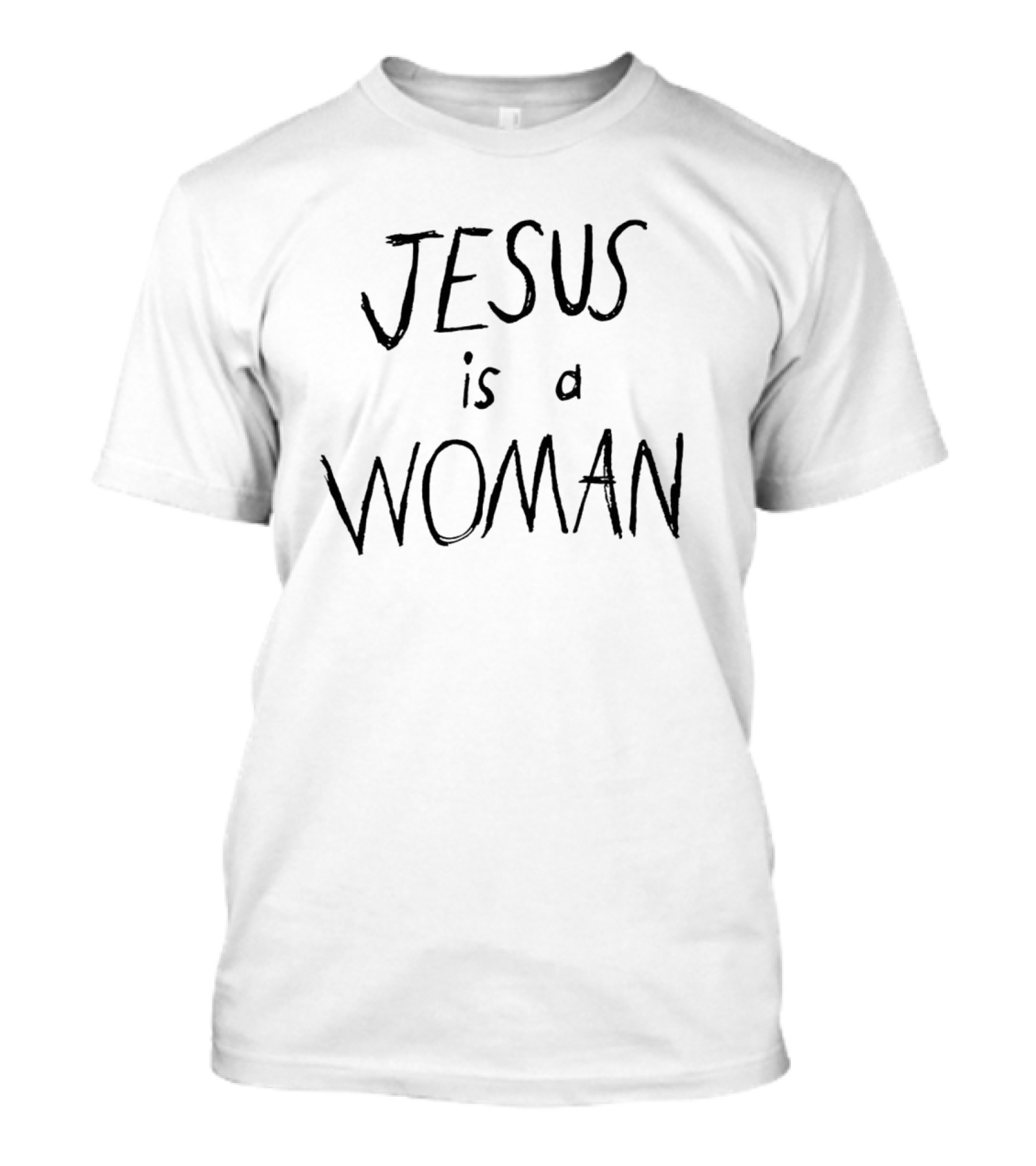 Jesus Is A Woman T-Shirt