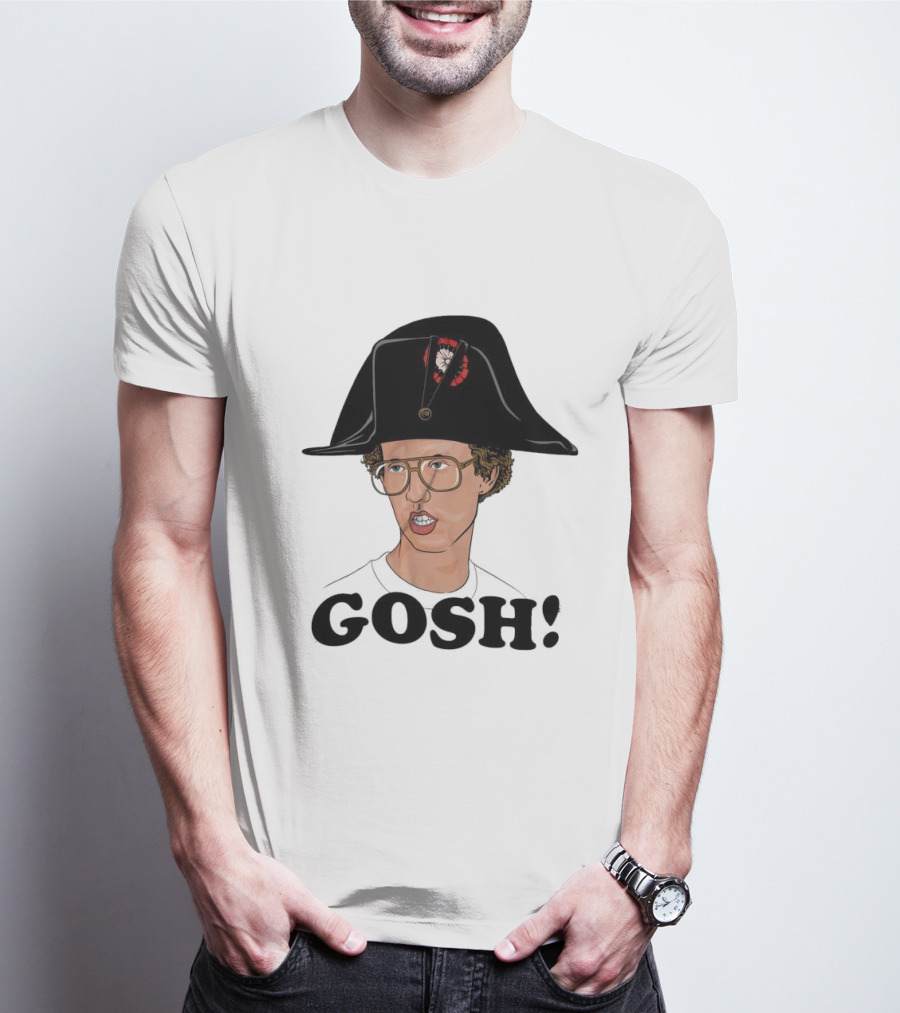 Napoleon Dynamite Gosh Wearing Napoleon Hat T-Shirt