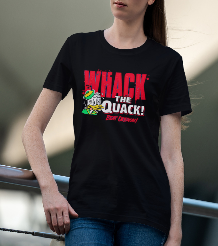 WHACK THE QUACK BEAT OREGON T-Shirt