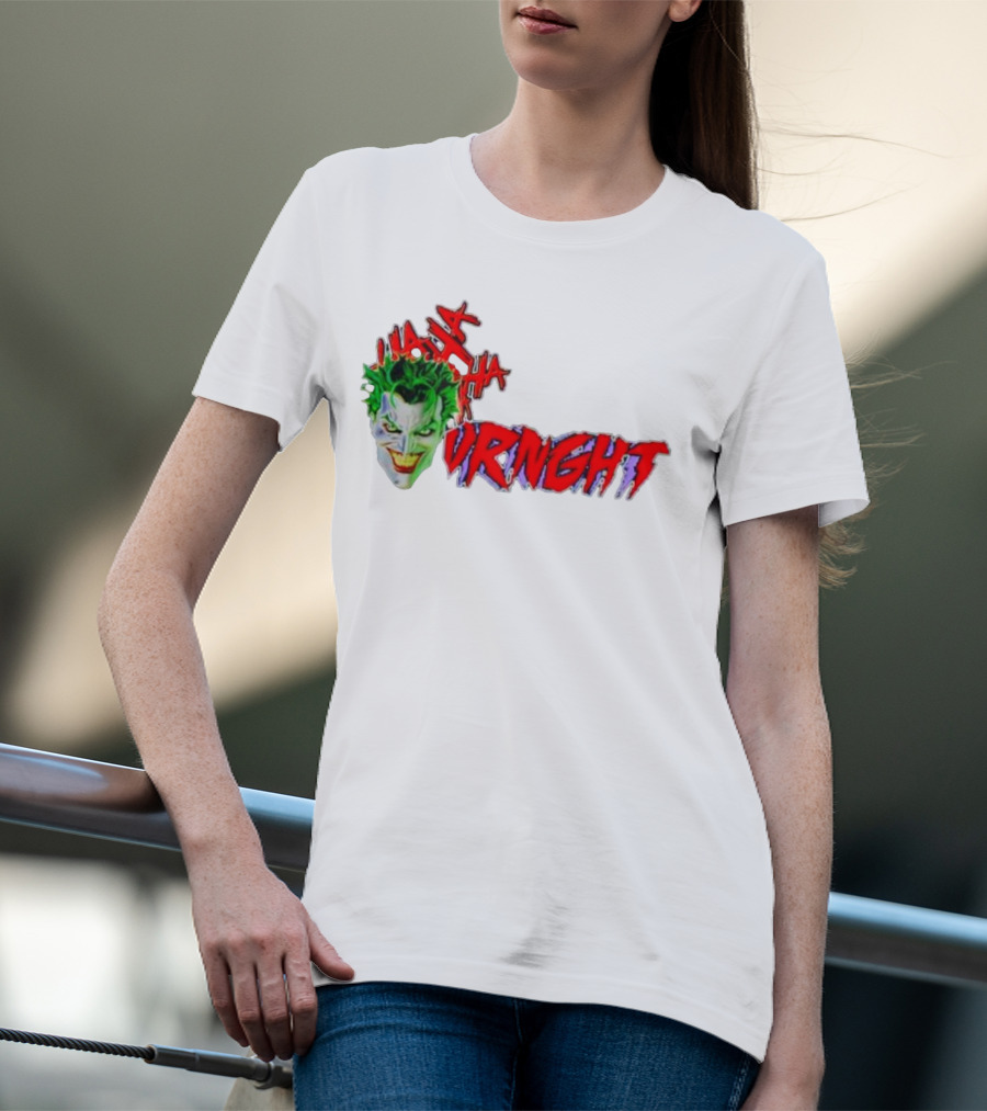 CBO Joker Ha Ha Crime URNGHT Begins T-Shirt