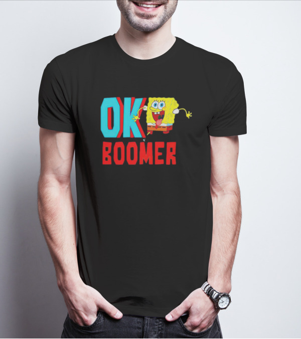 Spongebob Squarepants OK Boomer Meme Fun T-Shirt