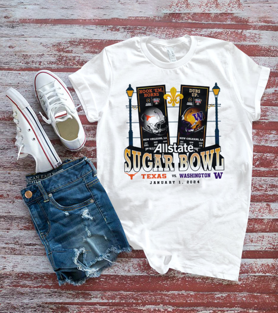 Allstate Sugar Bowl January 1 2024 Washington Huskies Vs Texas Longhorns Hook 'Em Horns Dubs Up New Orleans T-Shirt