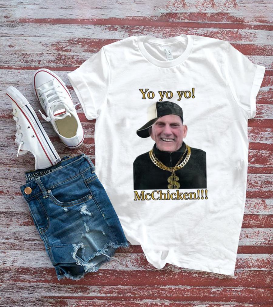 Yo Yo Yo McChicken Dollar Sign Bling Hip Hop Vibe T-Shirt