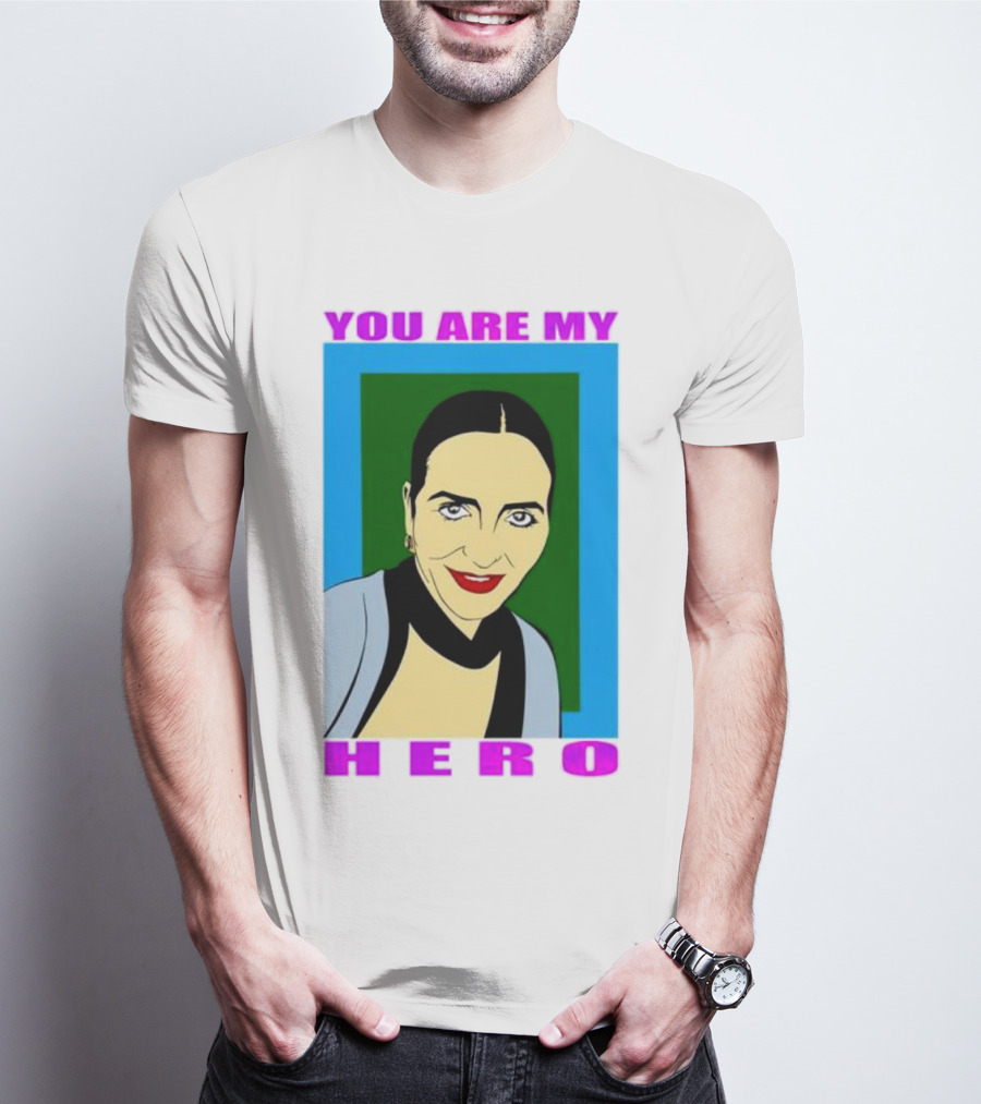 You Are My Hero Pop T-Shirt