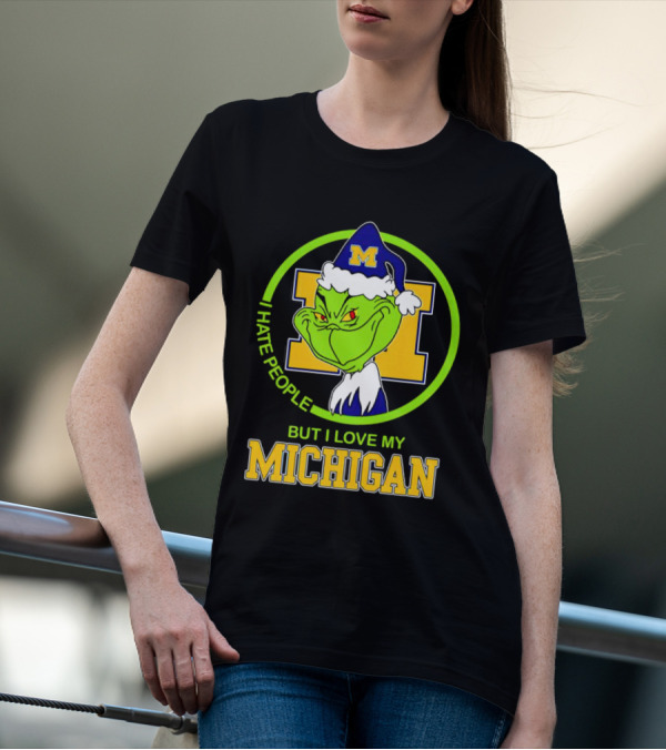 I HATE PEOPLE BUT I LOVE MY MICHIGAN GRINCH M SANTA HAT T-Shirt