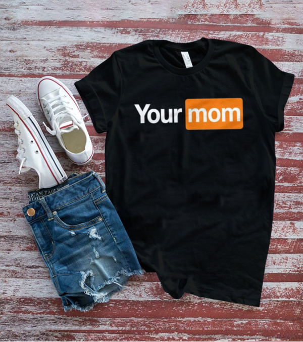 Your Mom Hub Parody With Orange Logo Block T-Shirt
