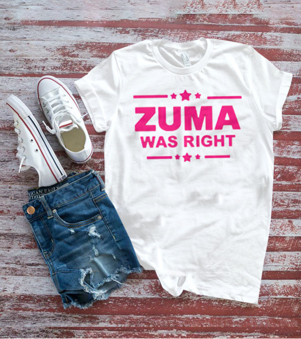 Zuma Was Right Pink Text With Stars T-Shirt