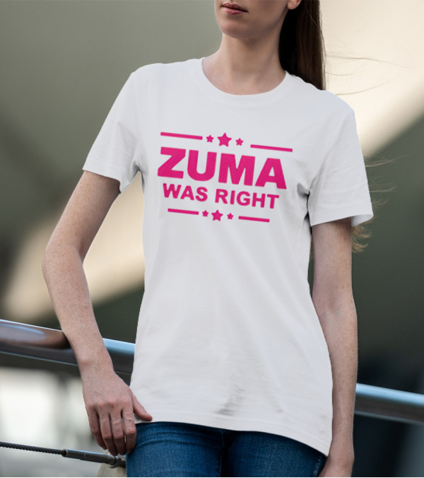 Zuma Was Right Pink Text With Stars T-Shirt
