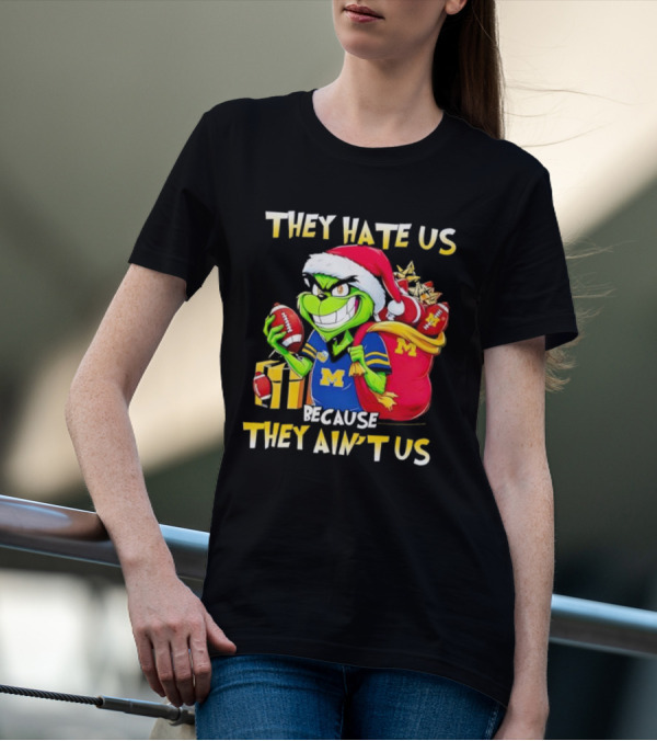 Michigan Wolverines Grinch Santa They Hate Us Because They Ain't Us Football Holiday T-Shirt