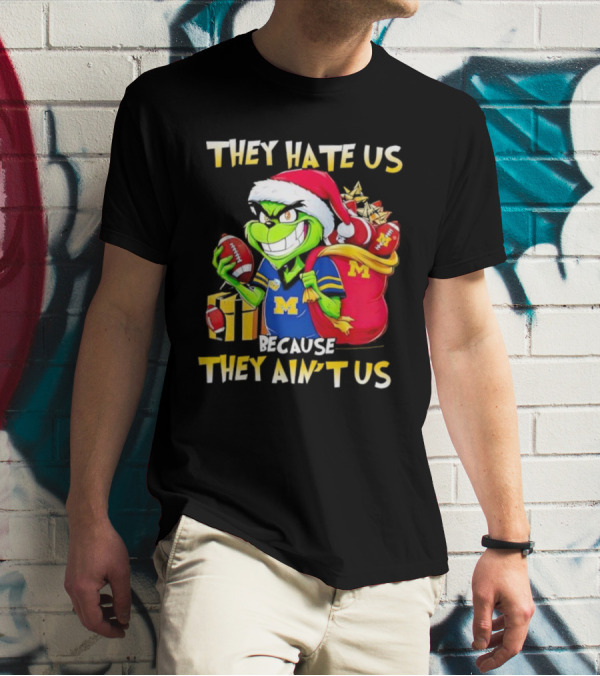 Michigan Wolverines Grinch Santa They Hate Us Because They Ain't Us Football Holiday T-Shirt
