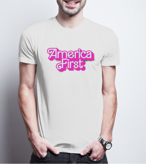 America First Barbie Style Pink Font T-Shirt