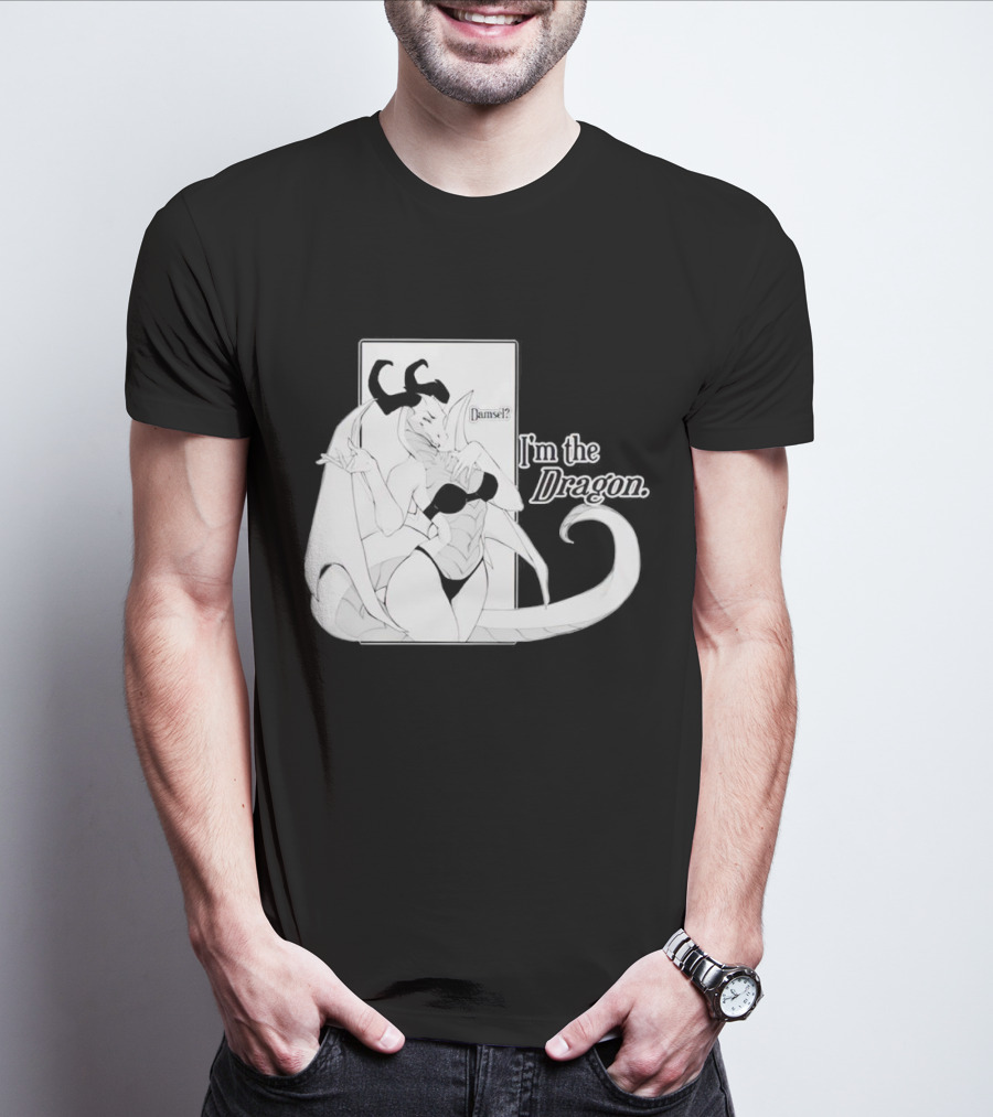 Damsel I'm The Dragon T-Shirt