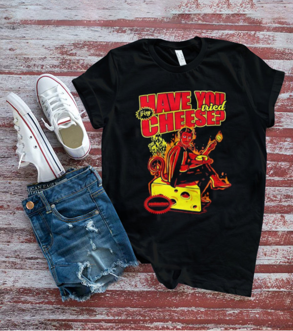 Hey Have You Tried Cheese Devil Sitting On Cheese Block Flame Background Punkmaster Store T-Shirt