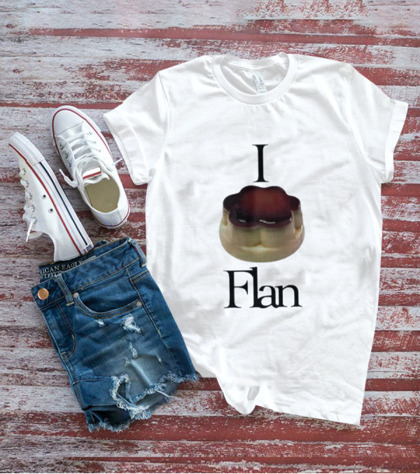 Men's I Love Flan Dessert Enthusiast T-Shirt