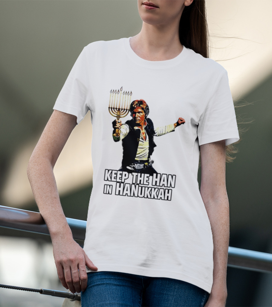 Keep The Han In Hanukkah Menorah Lightsaber T-Shirt