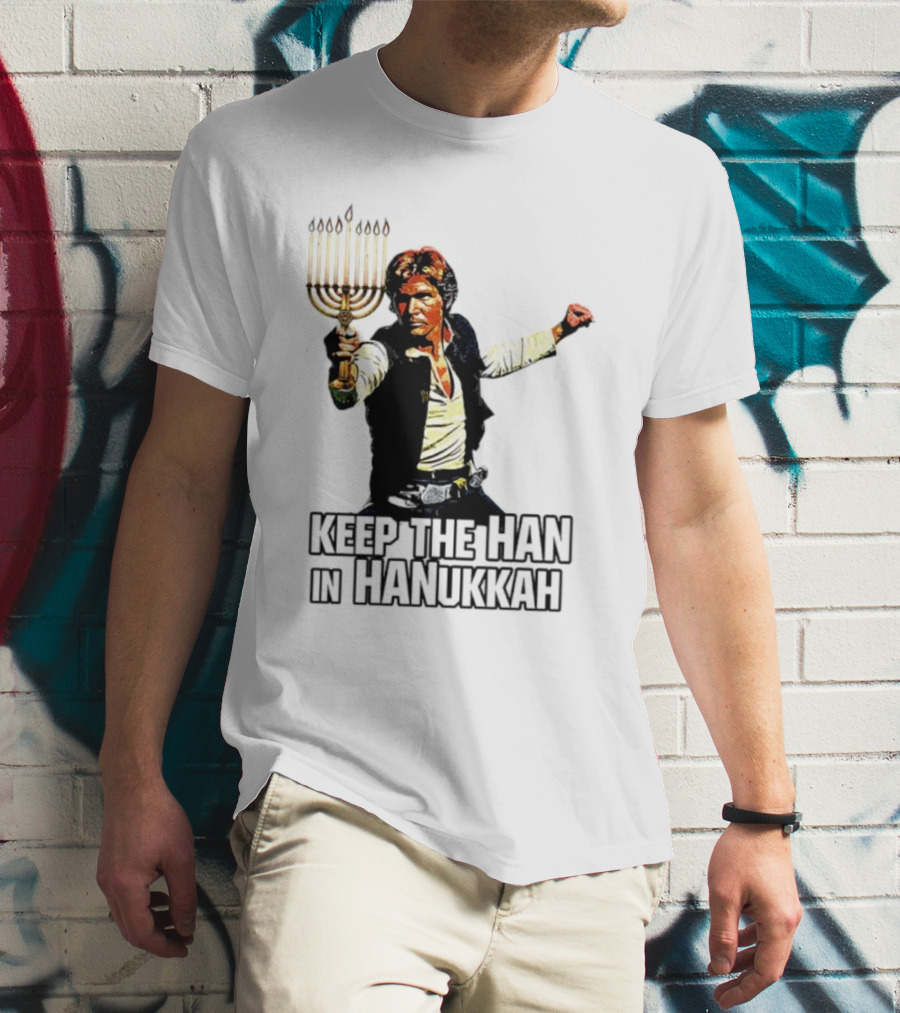 Keep The Han In Hanukkah Menorah Lightsaber T-Shirt