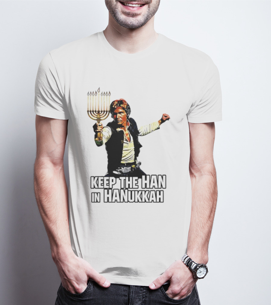 Keep The Han In Hanukkah Menorah Lightsaber T-Shirt