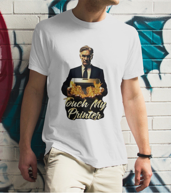 Jerome Powell Touch My Printer Flames Money T-Shirt