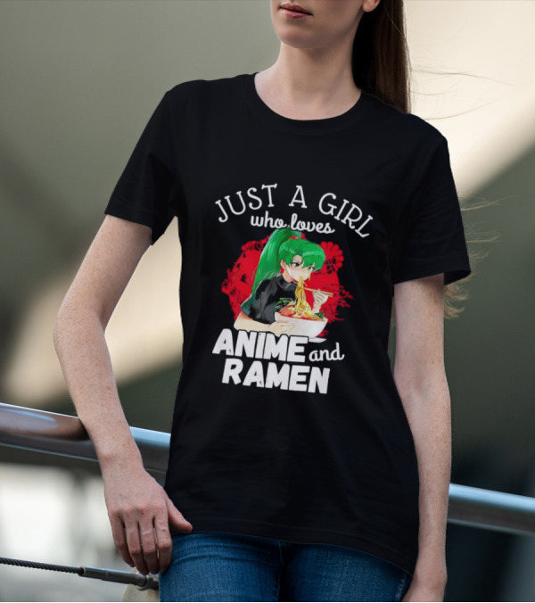 Just A Girl Who Loves Anime And Ramen Green-Haired Character Eating Noodles T-Shirt