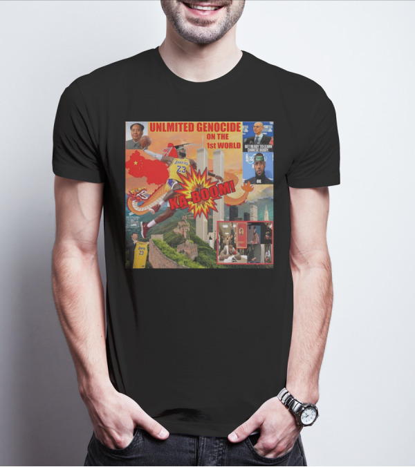 Lebron James Unlimited Genocide On The 1st World Ka-Boom China Lakers 23 Great Wall Towers Mao T-Shirt