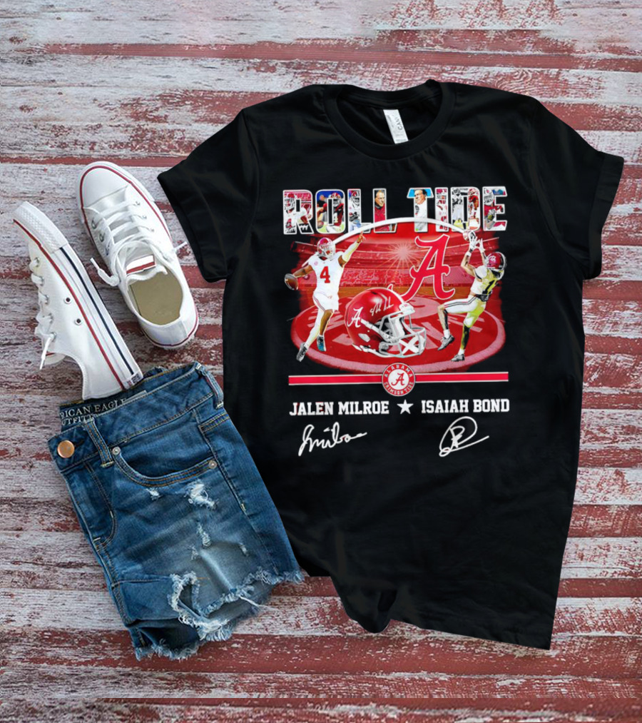 ROLL TIDE Alabama Crimson Tide Jalen Milroe Isaiah Bond T-Shirt