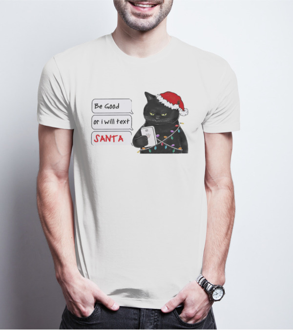 Black Cat Be Good Or I Will Text Santa Christmas Lights Hat T-Shirt