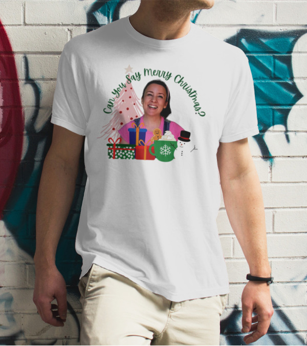 Miss Rachel Can You Say Merry Christmas Joyful Scene With Tree And Gifts T-Shirt