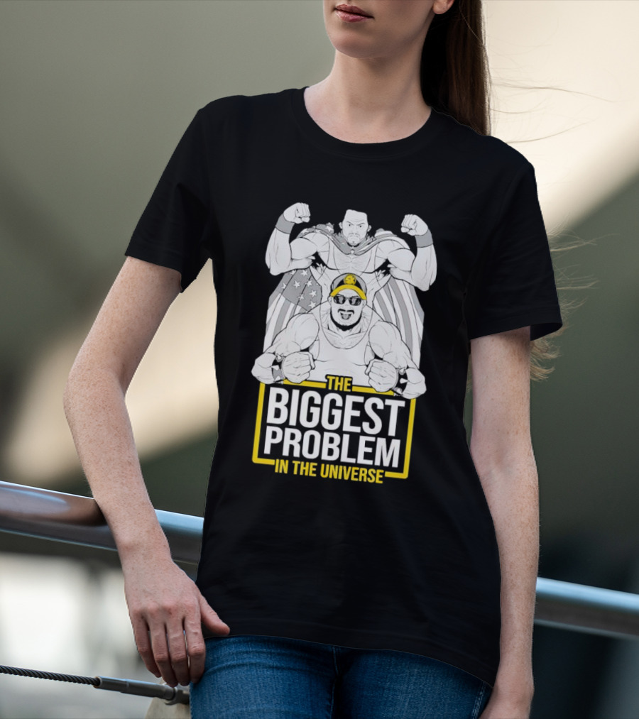 THE BIGGEST PROBLEM IN THE UNIVERSE Superhero Parody With Flag Capes T-Shirt