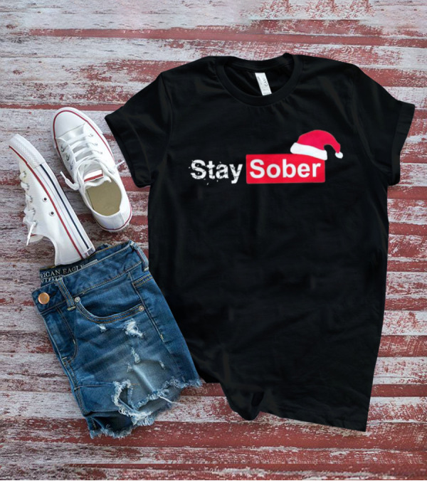 Stay Sober Santa Hat T-Shirt
