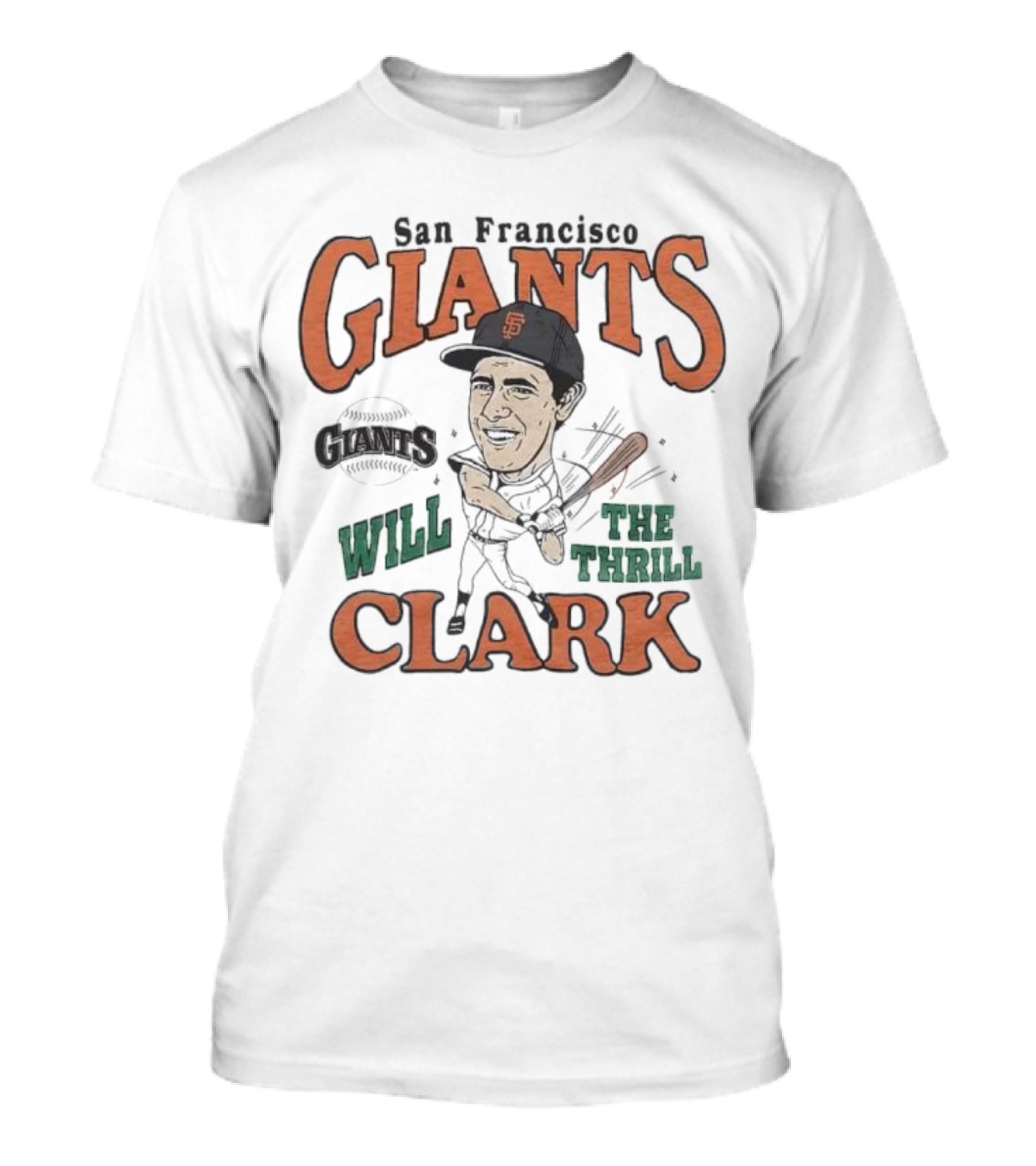 San Francisco Giants Will The Thrill Clark T-Shirt
