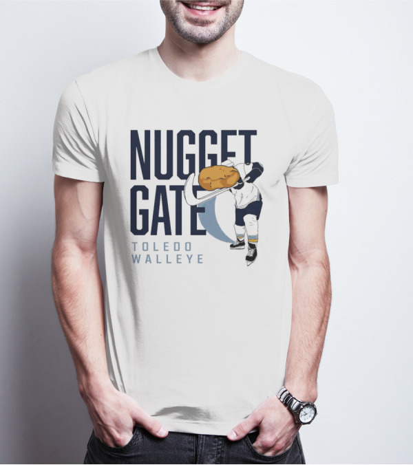 Nugget Gate Toledo Walleye Hockey Humor Nugget T-Shirt