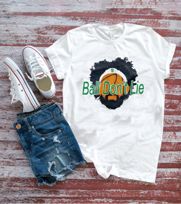 Boston Celtics Ball Don't Lie 9 Basketball T-Shirt