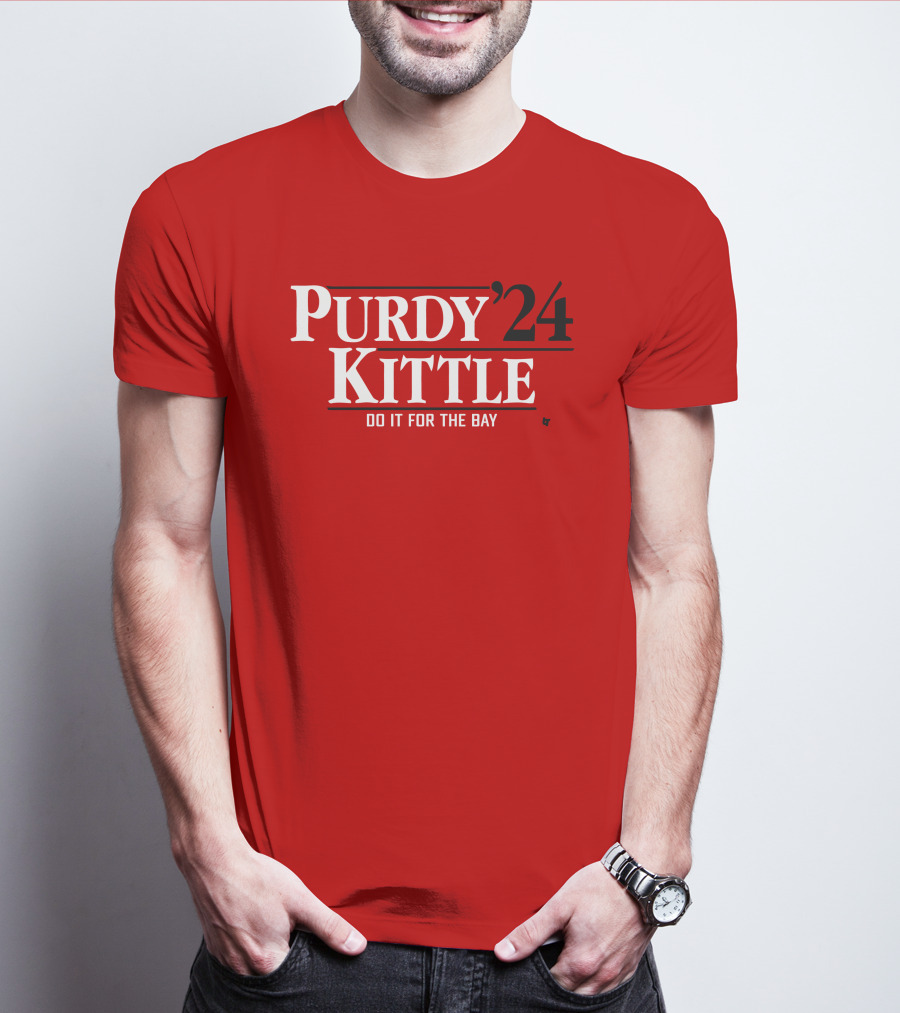Purdy Kittle '24 Do It For The Bay T-Shirt