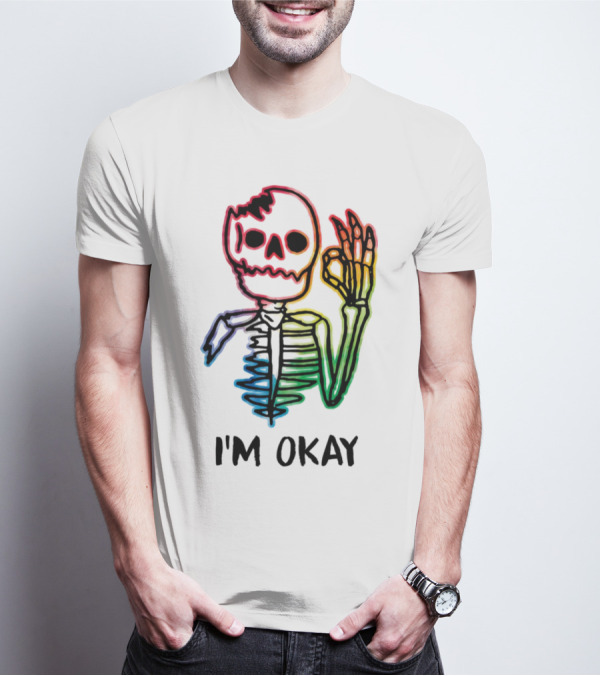 Skeleton Pride Gay Rainbow I'm Okay T-Shirt