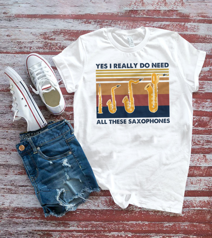 Yes I Really Do Need All These Saxophones Retro Stripes T-Shirt