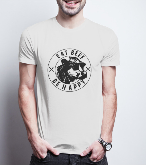 Eat Beef Be Happy Cow In Circle With Forks T-Shirt