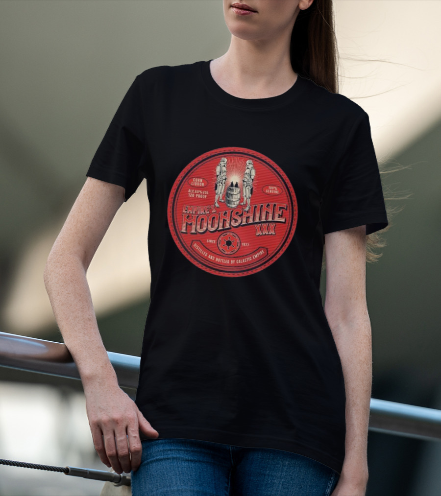 Empire’s Moonshine XXX Corn Liquor 120 Proof Since 1977 Distilled By Galactic Empire T-Shirt