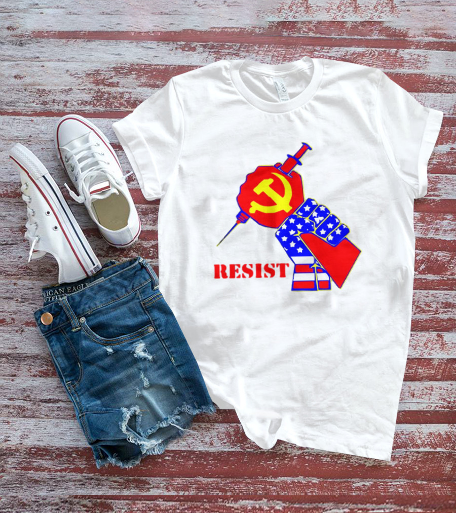 RESIST Communist Hammer And Sickle American Flag Fist Syringe T-Shirt