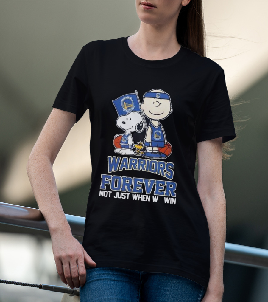 Warriors Forever Not Just When We Win With Snoopy Basketball T-Shirt