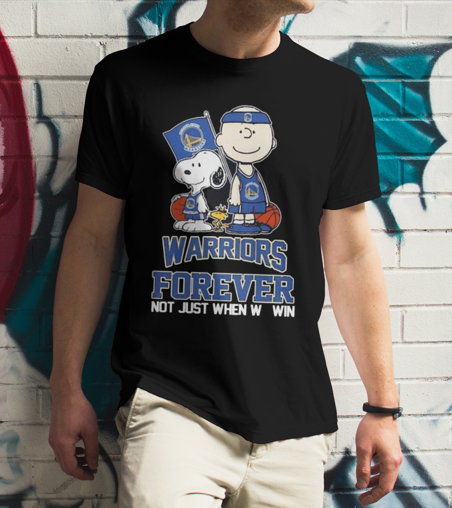 Warriors Forever Not Just When We Win With Snoopy Basketball T-Shirt