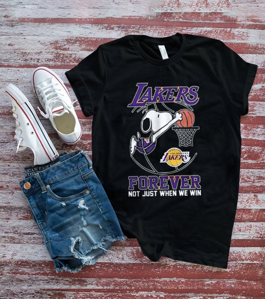 Los Angeles Lakers Snoopy Basketball Forever Not Just When We Win T-Shirt