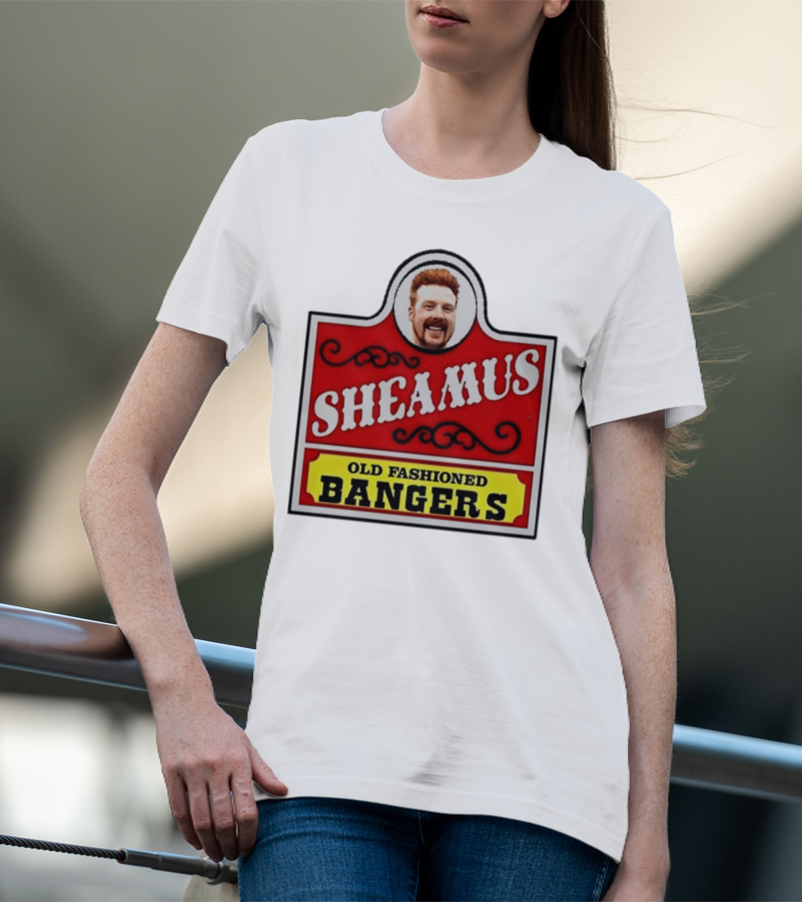 Sheamus Old Fashioned Bangers Whimsical Sign T-Shirt