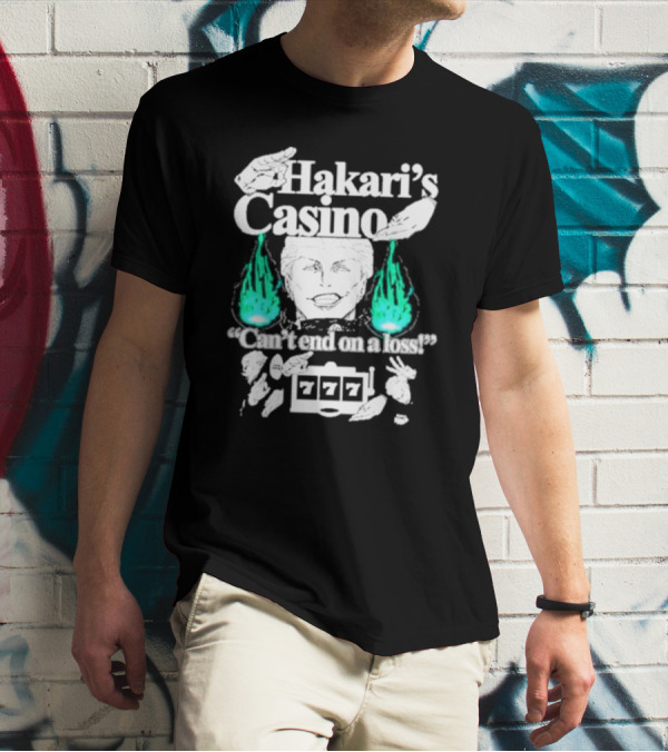 Hakari’s Casino Can't End On A Loss 777 Jackpot Win T-Shirt