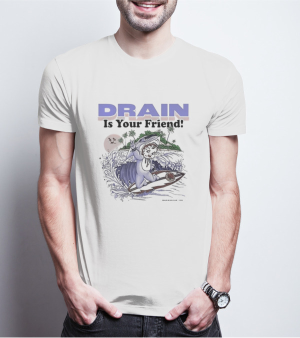 DRAIN Is Your Friend Surfing Island Adventure T-Shirt